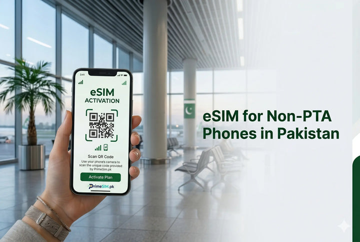 Best eSIM for Non-PTA Mobile in Pakistan: 2026 Guide